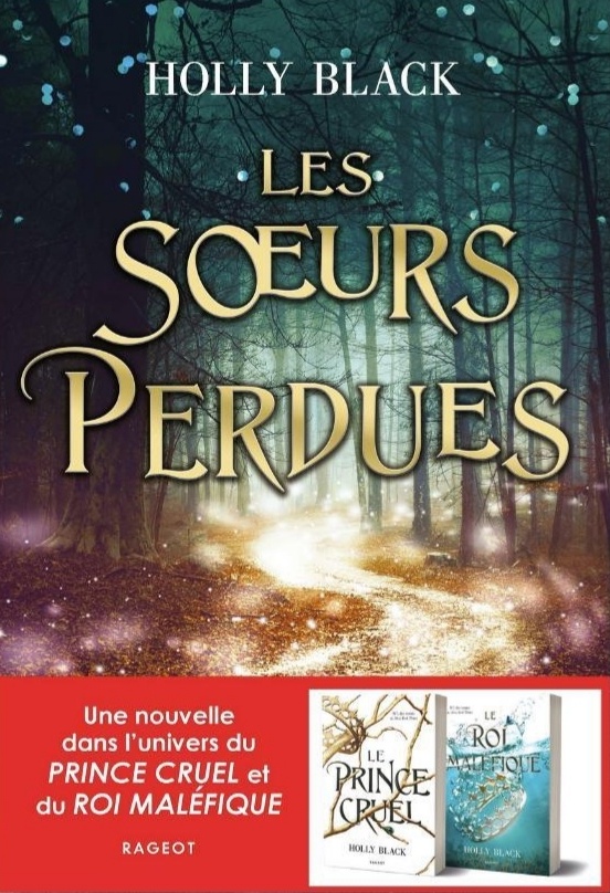 Le prince cruel 1.5 Les sœurs perdues de Holly Black publié chez Rageot Livres, vous & moi Le prince cruel 1.5 Les sœurs perdues de Holly Black publié chez Rageot Livres, vous & moi